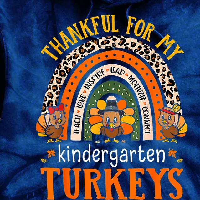 Thankful Kindergarten Teacher Student Thanksgiving Turkeys Tie Dye Hoodie