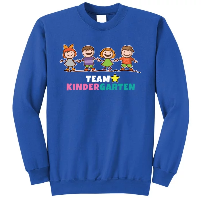 Team Kindergarten Teacher Gift Tall Sweatshirt