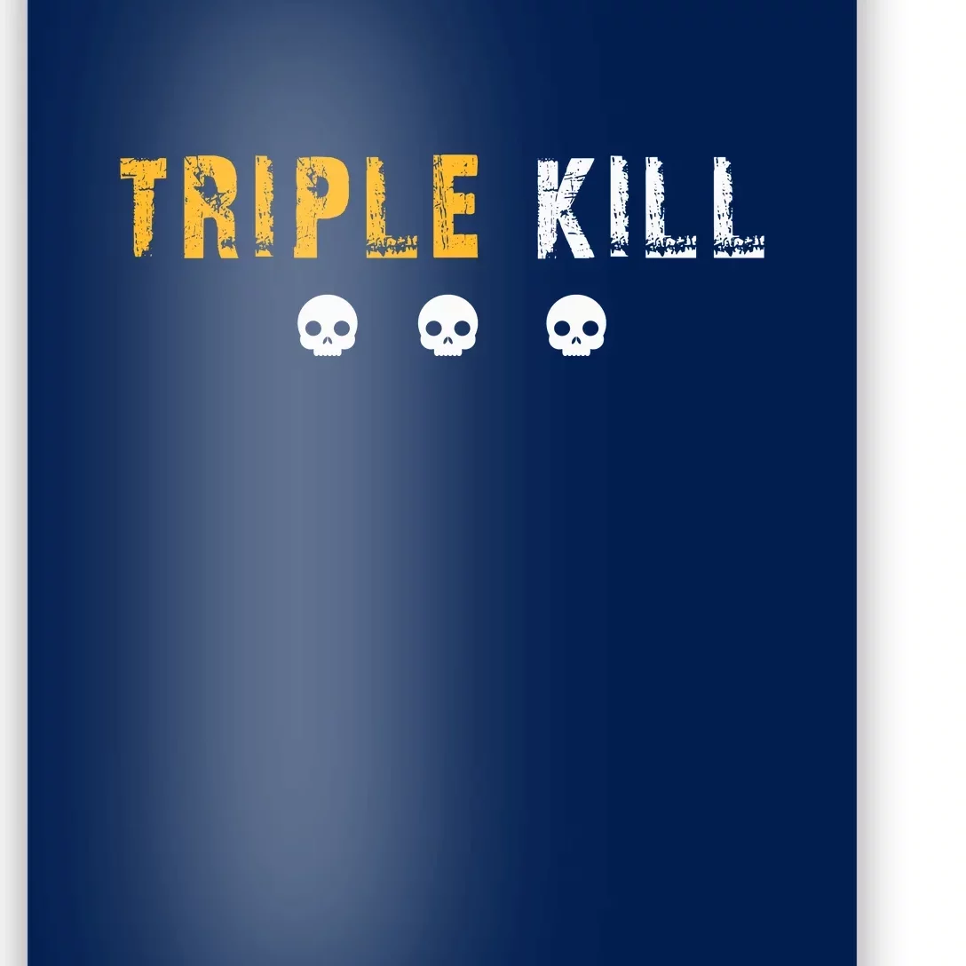 Triple Kill Poster