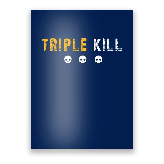 Triple Kill Poster