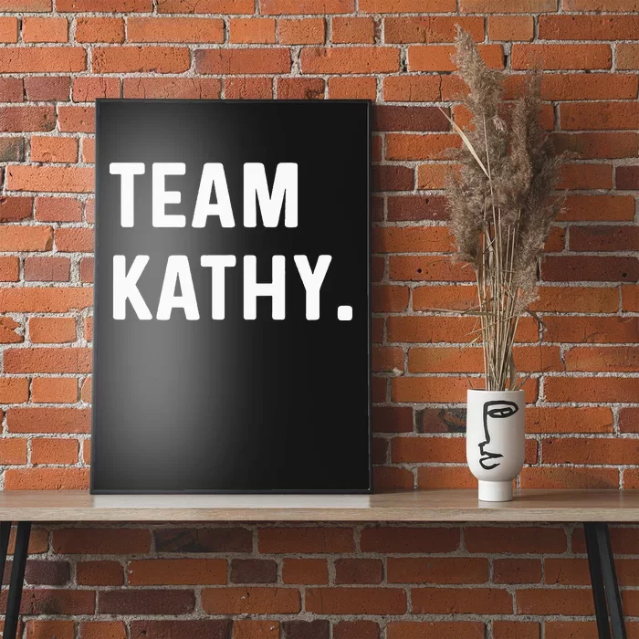 Team Kathy Poster