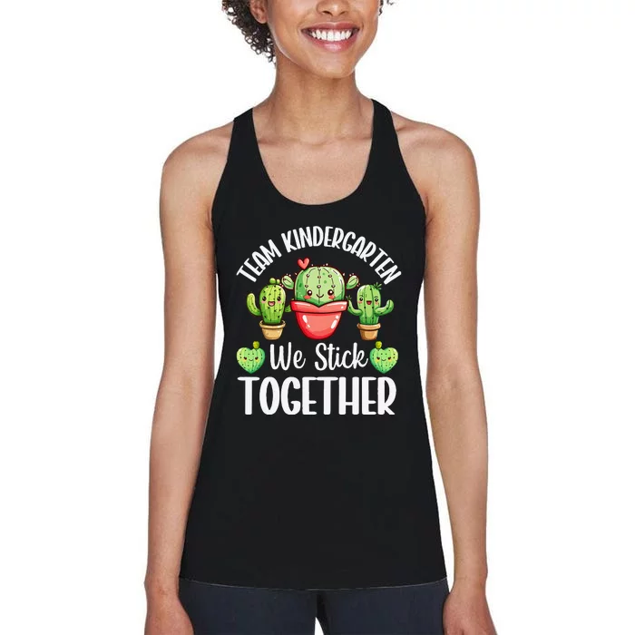 Team Kindergarten We Stick Together Cactus Back To School Gift Women's Racerback Tank