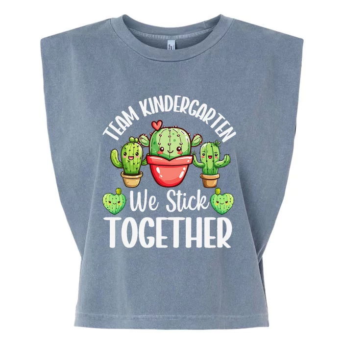 Team Kindergarten We Stick Together Cactus Back To School Gift Garment-Dyed Women's Muscle Tee