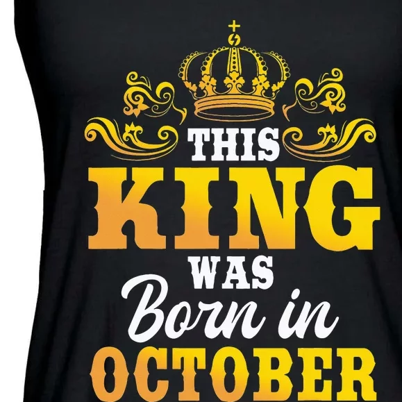 This King Was Born In October Birthday Party Celebration Ladies Essential Flowy Tank