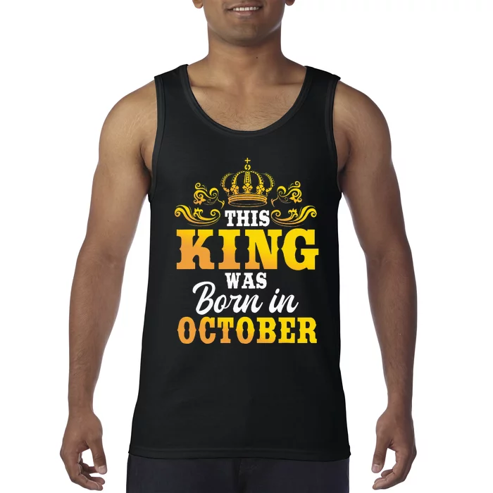 This King Was Born In October Birthday Party Celebration Tank Top