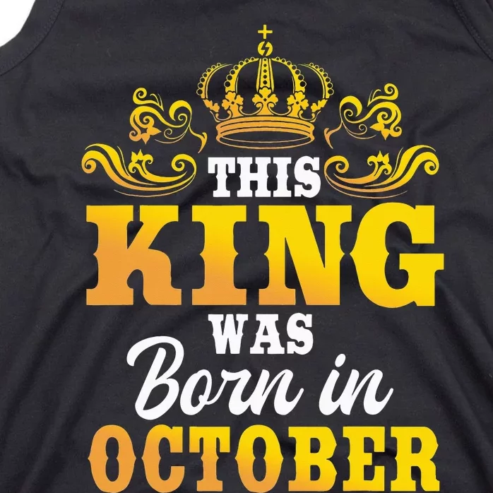 This King Was Born In October Birthday Party Celebration Tank Top