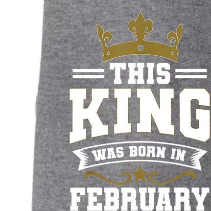 This King Was Born In February Birthday Party Celebration Doggie 3-End Fleece Hoodie