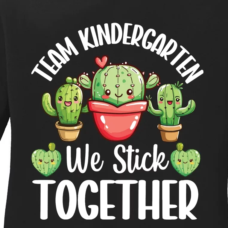 Team Kindergarten We Stick Together Cactus Back To School Ladies Long Sleeve Shirt