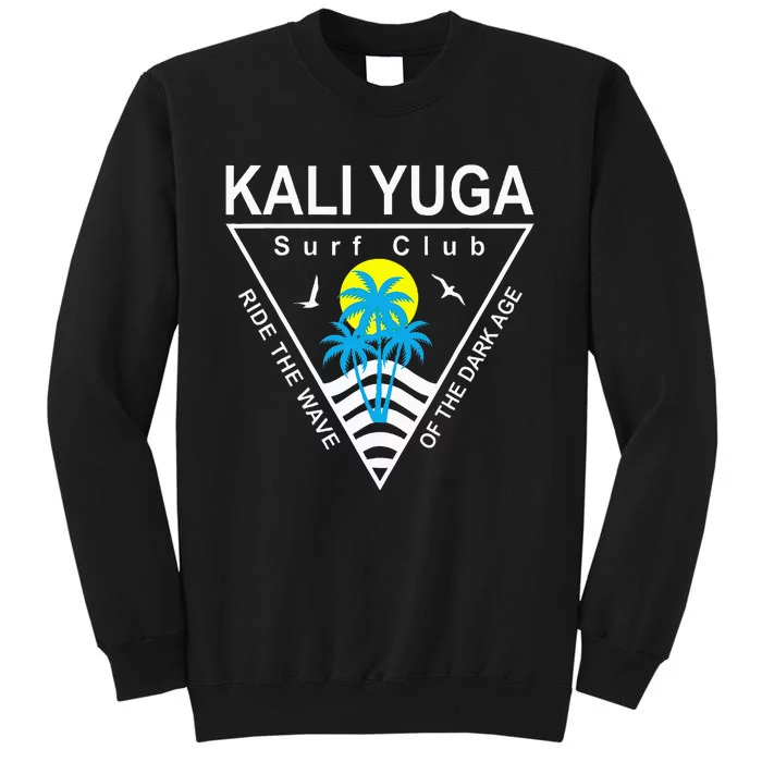 The Kali Yuga Surf Club Tall Sweatshirt