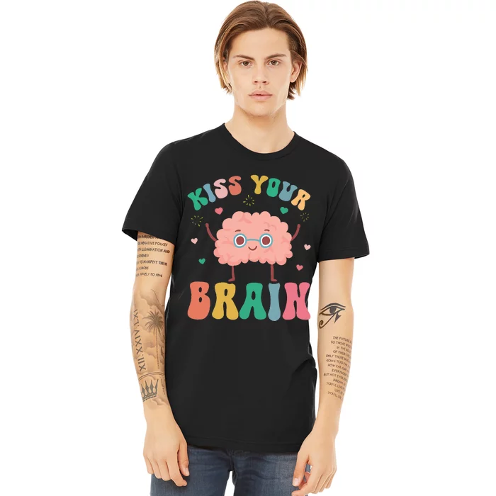 Teacher Kiss Your Brain Student Cute Funny Back To School Premium T-Shirt