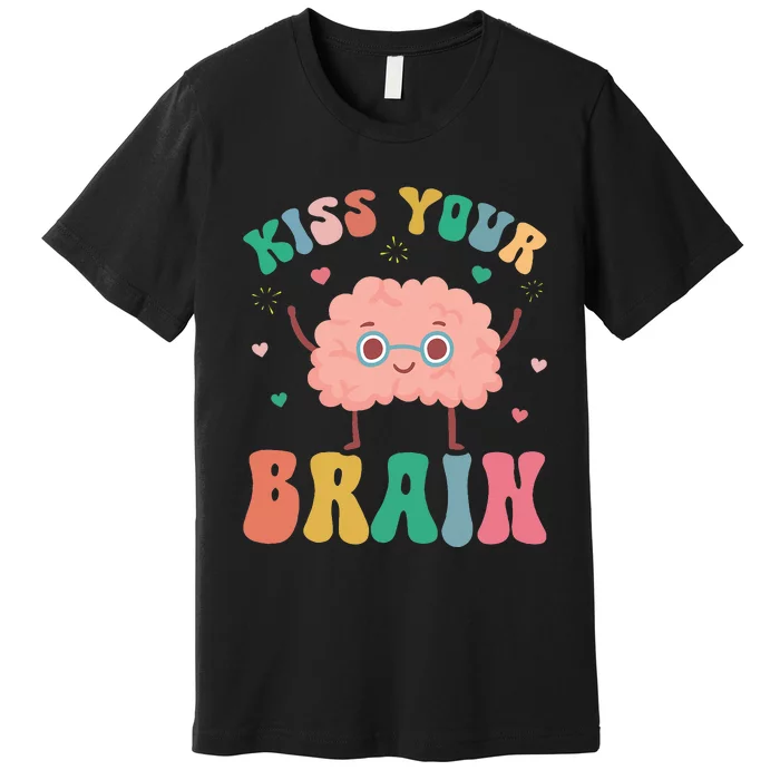 Teacher Kiss Your Brain Student Cute Funny Back To School Premium T-Shirt