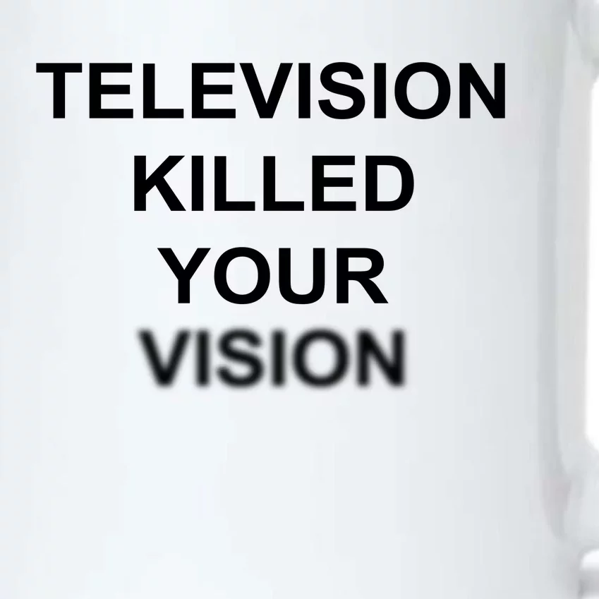 Television Killed Your Vision Black Color Changing Mug