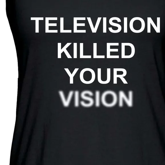 Television Killed Your Vision Ladies Essential Flowy Tank