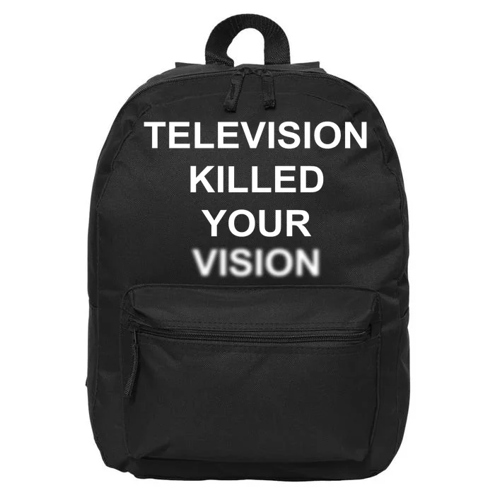 Television Killed Your Vision 16 in Basic Backpack