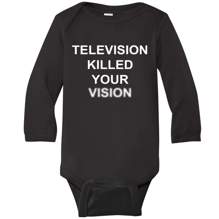 Television Killed Your Vision Baby Long Sleeve Bodysuit