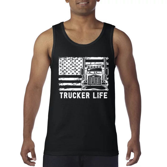 Trucker Life 18 Wheeler Freighter Truck Driver Tank Top