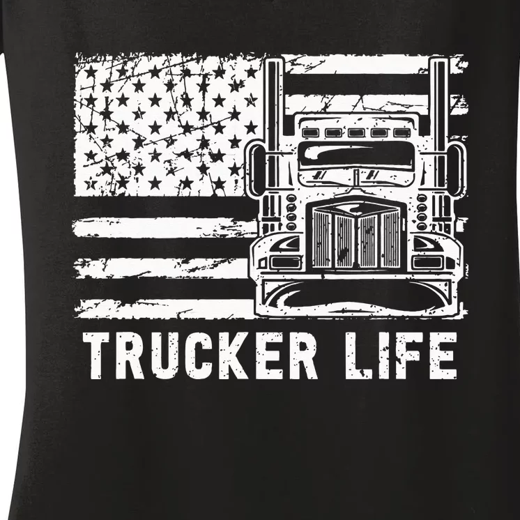 Trucker Life 18 Wheeler Freighter Truck Driver Women's V-Neck T-Shirt