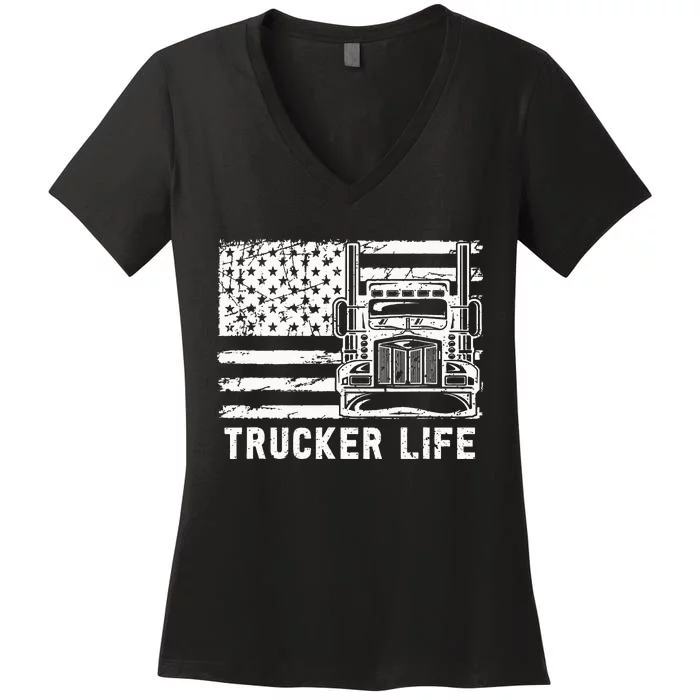 Trucker Life 18 Wheeler Freighter Truck Driver Women's V-Neck T-Shirt