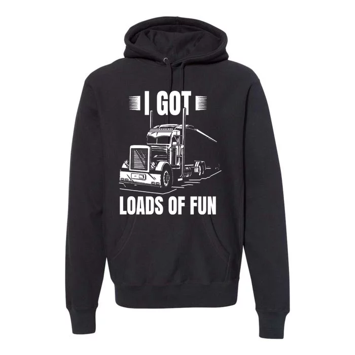 Trucker Lorry 18 Wheeler CDL Trailer Highway Truck Driver Premium Hoodie