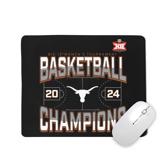 T.E.Xas Longhorns 2024 Big 12 Women’S Basketball Conference Tournament Champions Mousepad