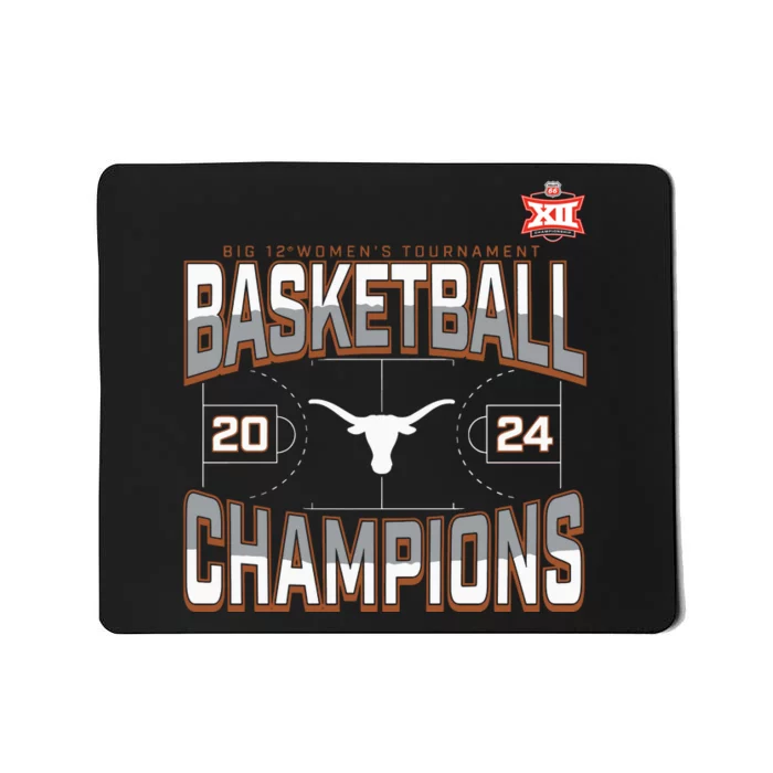 T.E.Xas Longhorns 2024 Big 12 Women’S Basketball Conference Tournament Champions Mousepad