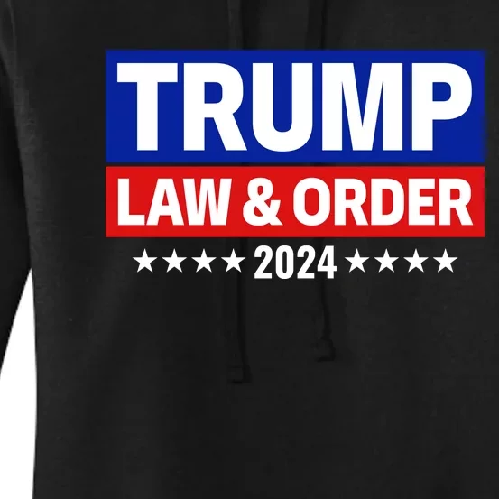 Trump Law And Order 2024 Women's Pullover Hoodie