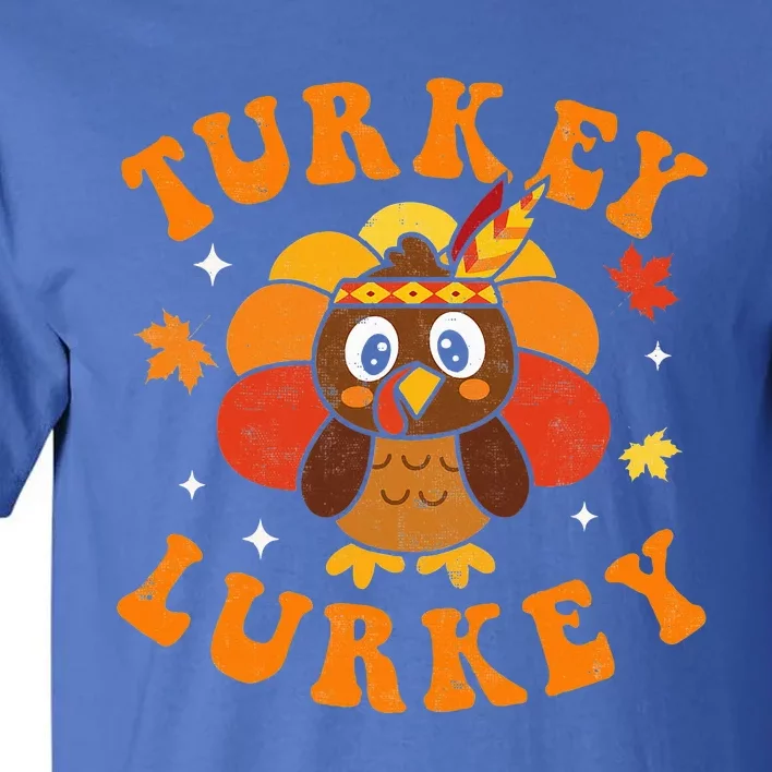 Turkey Lurkey Autumn Fall Yall Thanksgiving Groovy Retro Tall T-Shirt