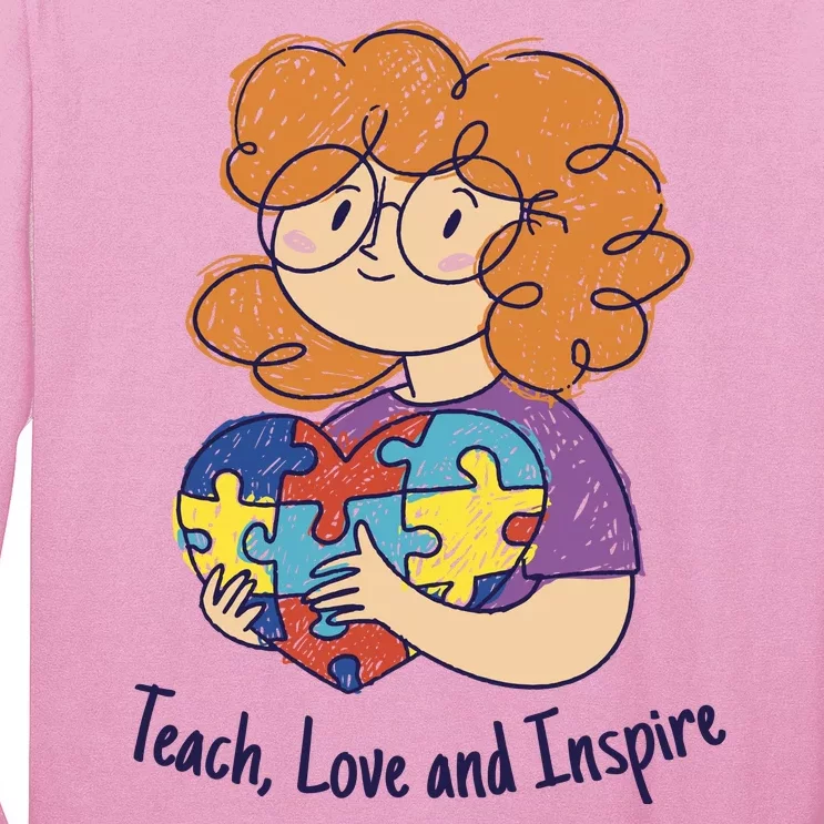 Teach Love And Inspire Teacher Autism Long Sleeve Shirt