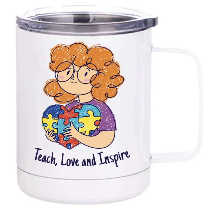 Teach Love And Inspire Teacher Autism Front & Back 12oz Stainless Steel Tumbler Cup