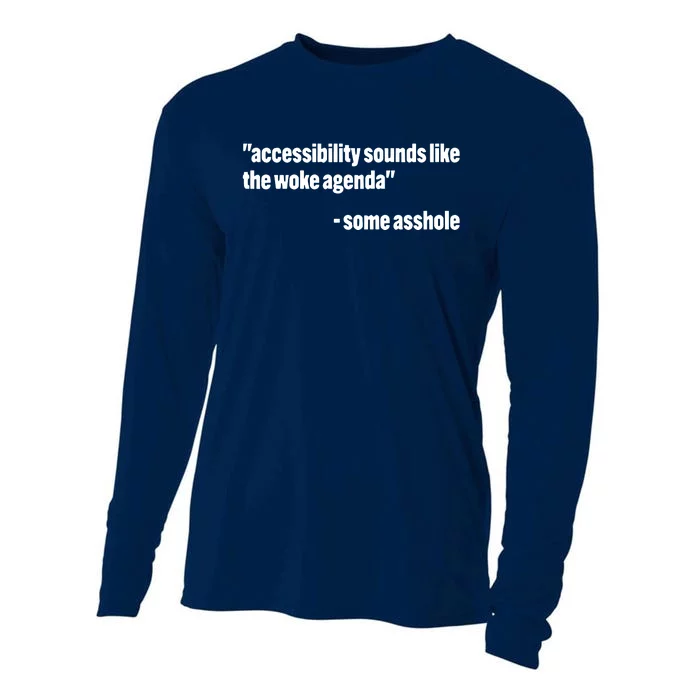 Todd Libby Accessibility Sounds Like The Woke Agenda Some Asshole Cooling Performance Long Sleeve Crew