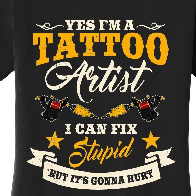 Tattoo Lover Assistant Inking Pen Machine Tattooist Artist Women's T-Shirt