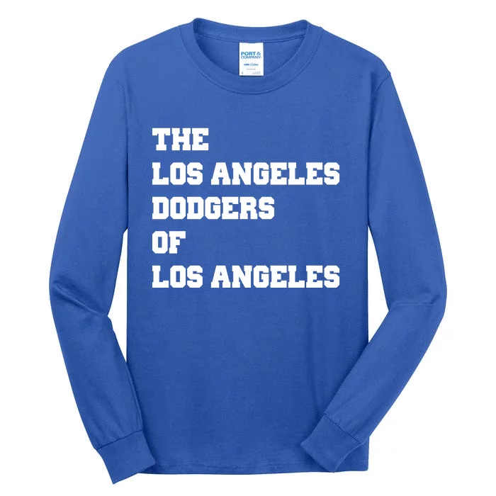 The Los Angeles Dodgers Of Los Angeles Tall Long Sleeve T-Shirt