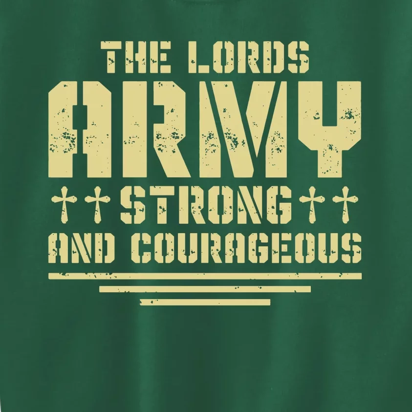 The Lords Army Strong And Courageous Jesus Christ Kids Sweatshirt