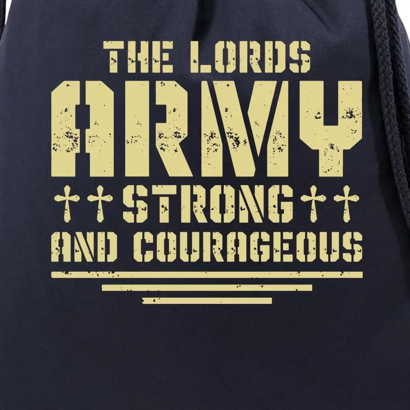 The Lords Army Strong And Courageous Jesus Christ Drawstring Bag