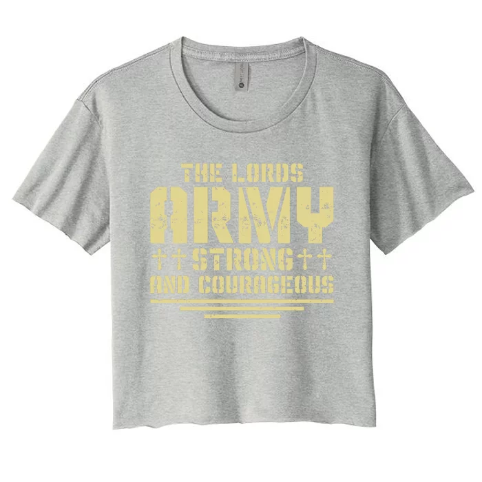 The Lords Army Strong And Courageous Jesus Christ Women's Crop Top Tee