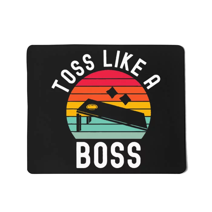 Toss Like A Boss Bean Bag Player Funny Cornhole Mousepad