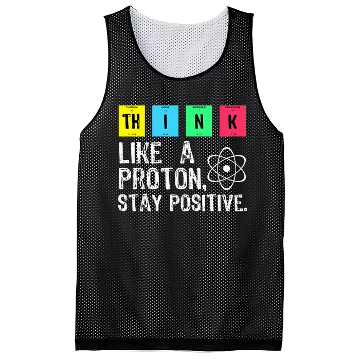 Think Like A Proton Stay Positive Funny Science Mesh Reversible Basketball Jersey Tank