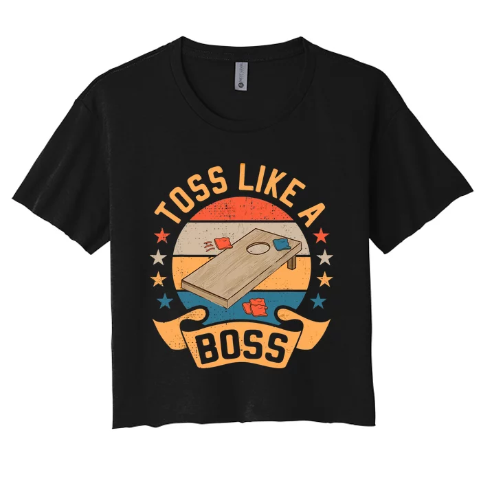 Toss Like A Boss Cornhole Champion Bean Bag Toss Game Women's Crop Top Tee