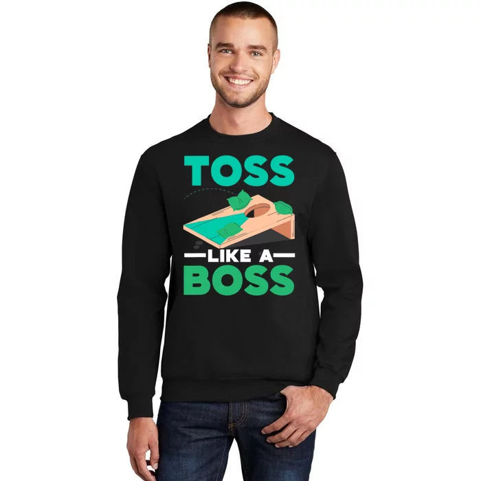 Toss Like A Boss Cornhole Player Bean Bag Sack Toss Sweatshirt