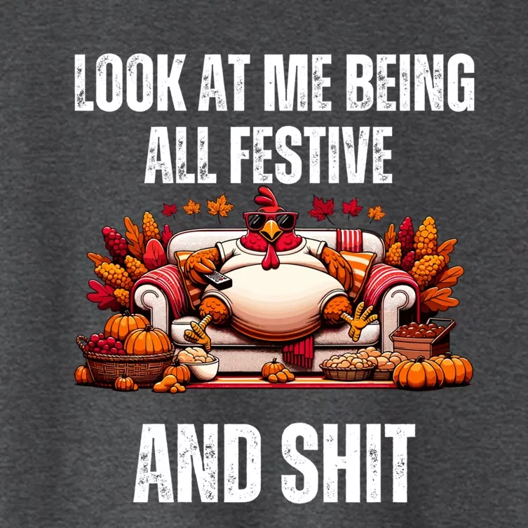 Thanksgiving Look At Me Being All Festive And Shit Turkey Women's Crop Top Tee