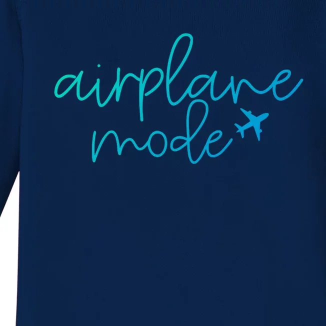 Travel Lover Airplane Mode Airplane Mode Adventure Meaningful Gift Baby Long Sleeve Bodysuit