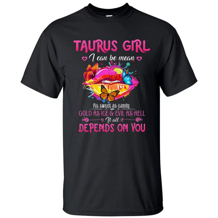 Taurus Lips April May Queen Birthday Zodiac Astrology Tall T-Shirt