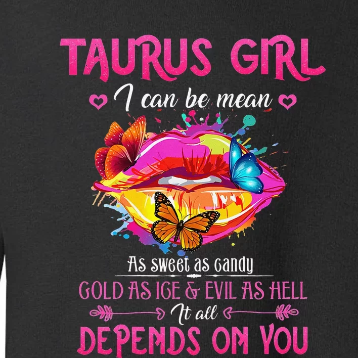 Taurus Lips April May Queen Birthday Zodiac Astrology Toddler Sweatshirt