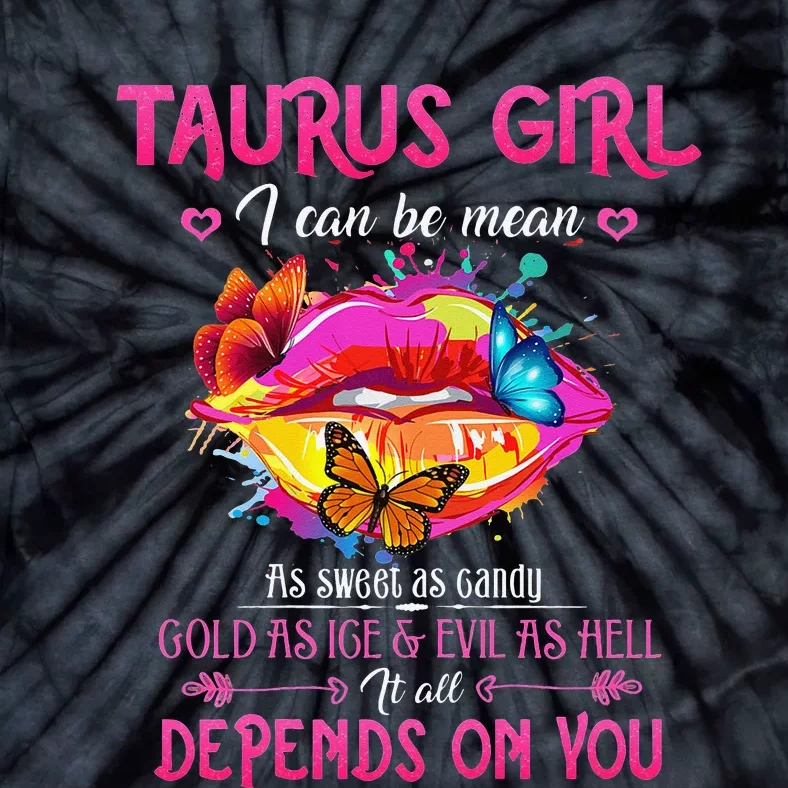 Taurus Lips April May Queen Birthday Zodiac Astrology Tie-Dye T-Shirt