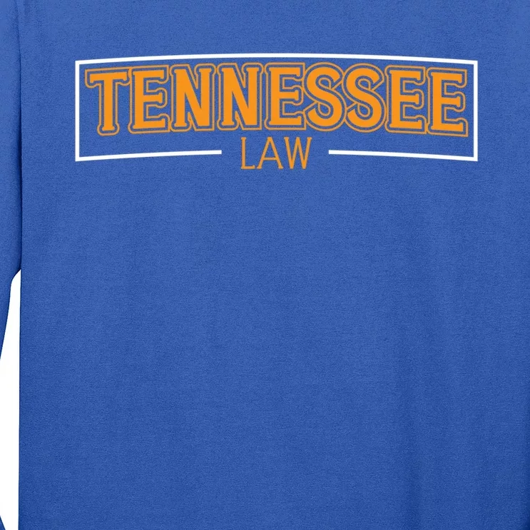 Tennessee Law Attorney Funny Gift Lawyer College Bar Graduate Funny Gift Long Sleeve Shirt