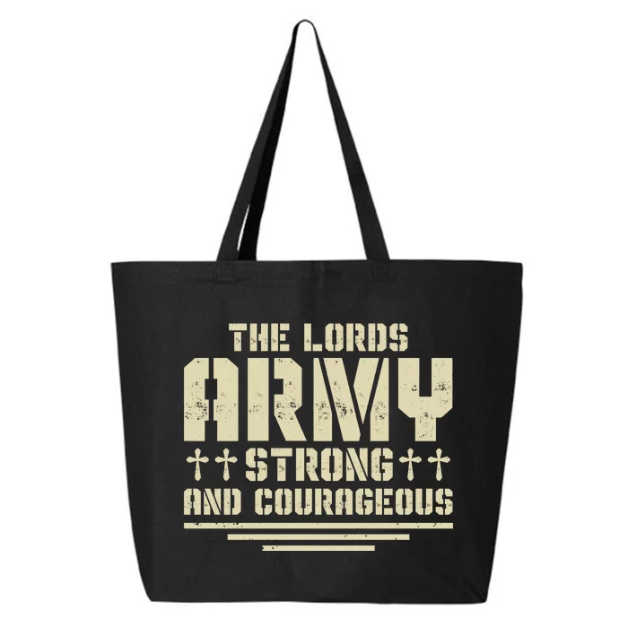 The Lords Army Strong And Courageous Jesus Christ 25L Jumbo Tote