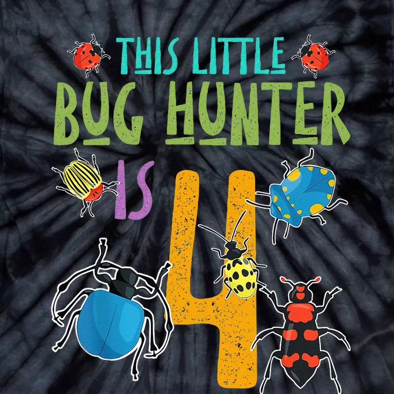 This Little Bug Hunter Is 4 Birthday Bugs Hunter Tie-Dye T-Shirt