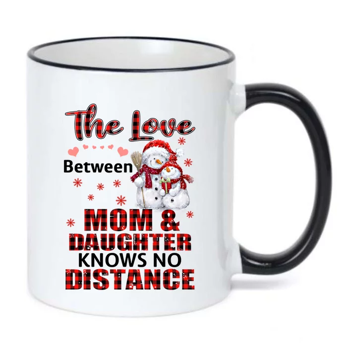 The Love Between Mom And Daughter Knows No Distance Gift Black Color Changing Mug