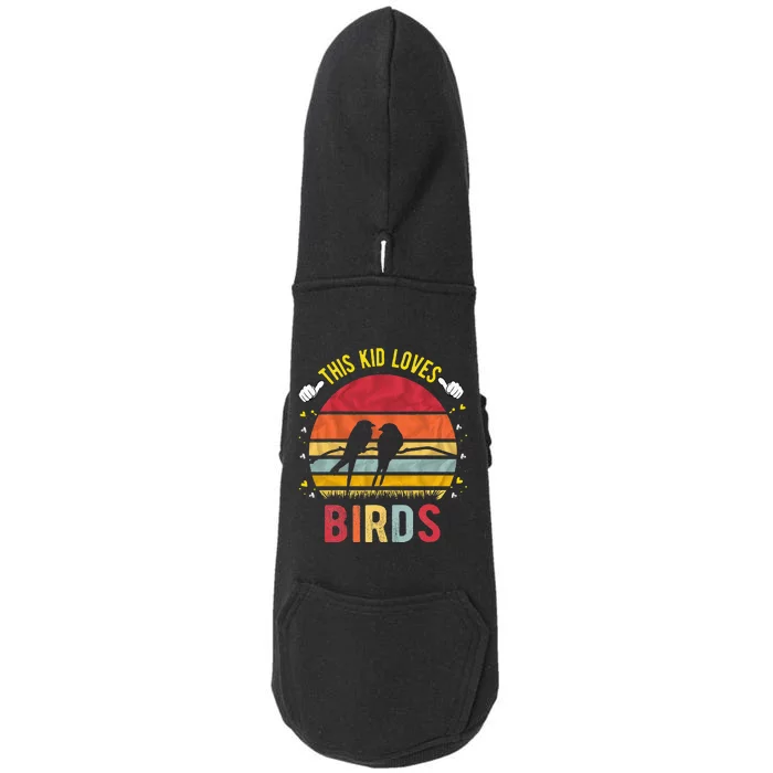 This Loves Birds Boy And Girl Bird Doggie 3-End Fleece Hoodie