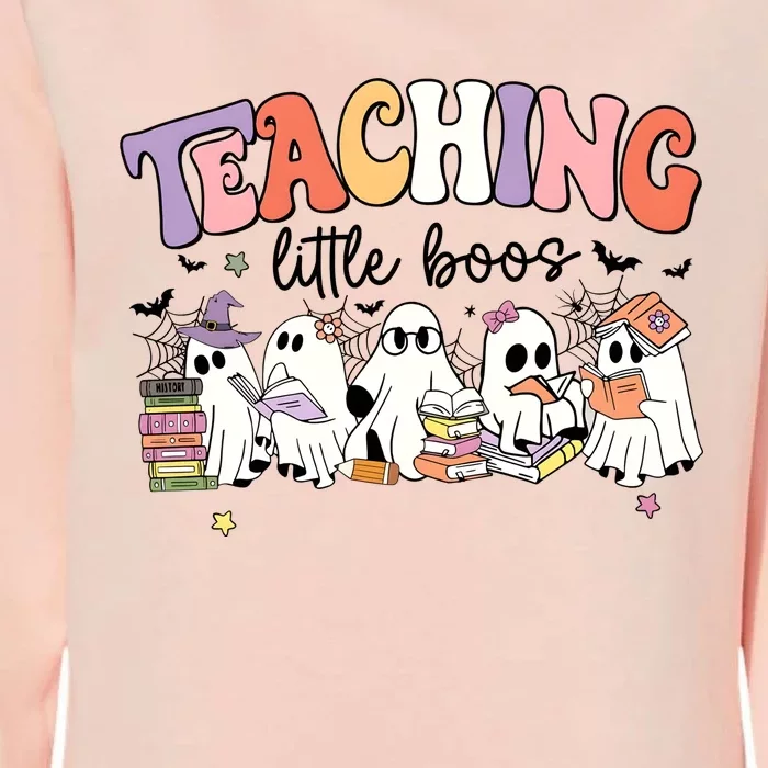 Teaching Little Boos Cute Ghost Ghoul Shool Halloween Matching Womens California Wash Sweatshirt